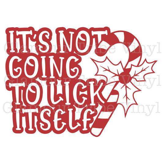 Not Going to Lick Itself Clear Cast Decal