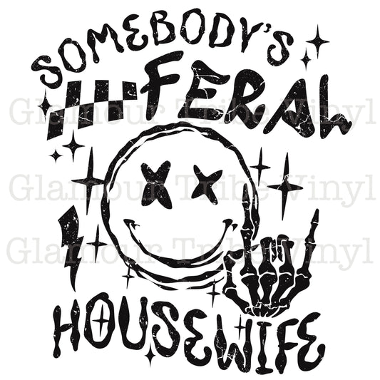 Somebody’s Feral Housewife Clear Cast Decal