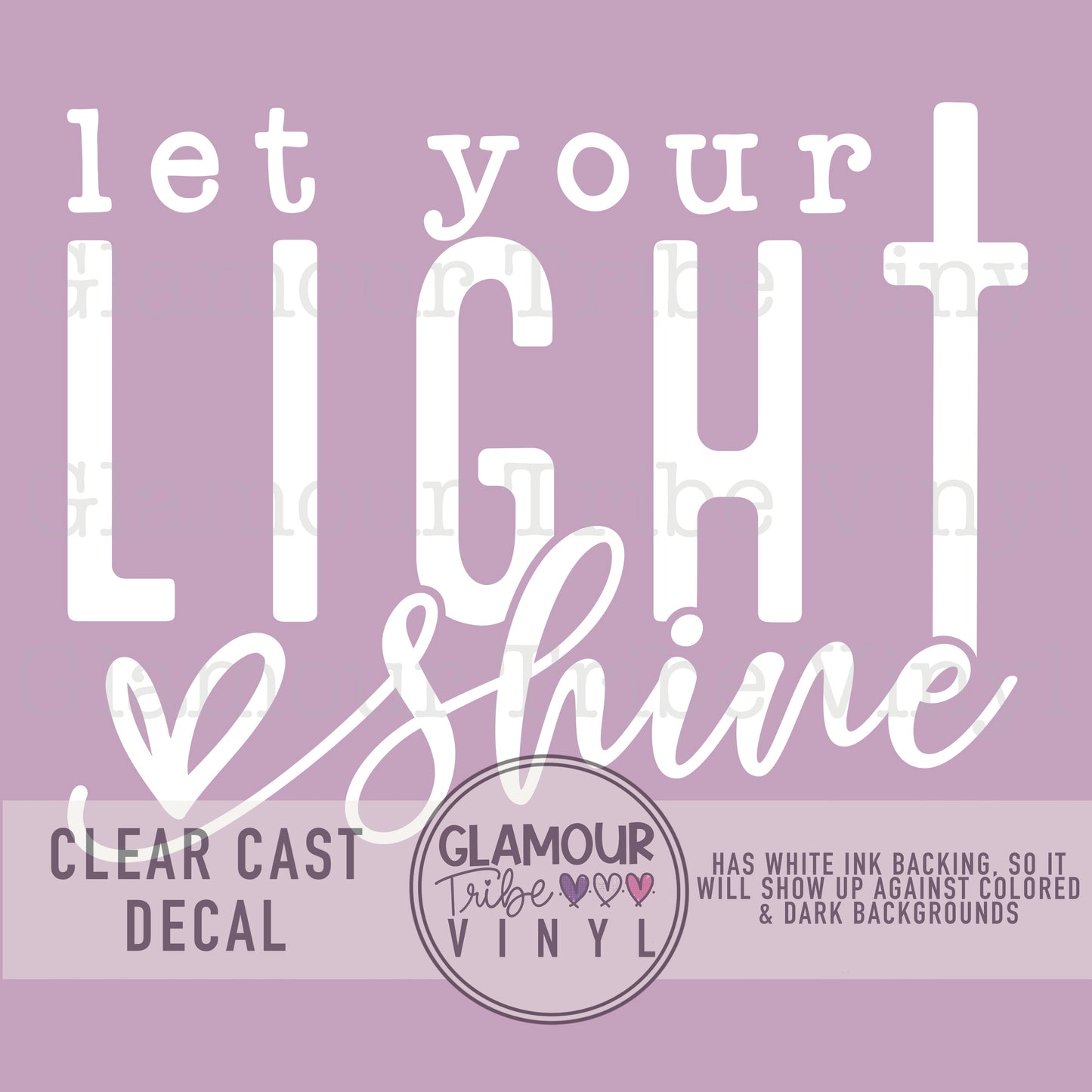 LET YOUR LIGHT SHINE