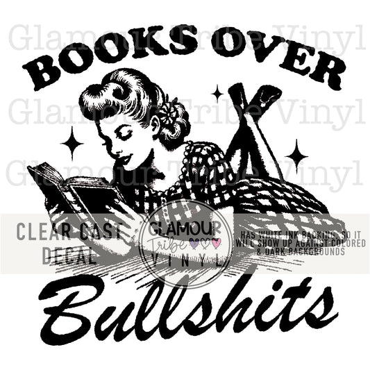 BOOKS OVER BULLSHITS