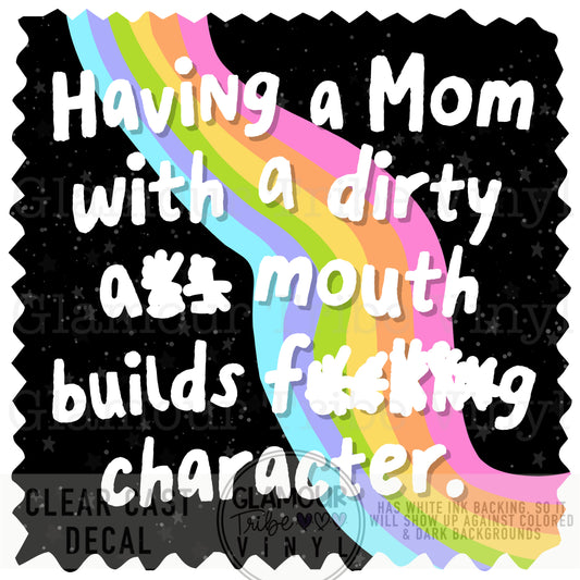 MOM WITH A DIRTY MOUTH