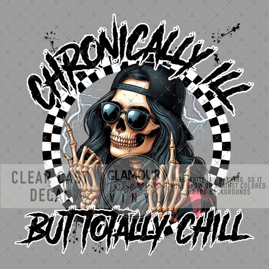 CHRONICALLY ILL